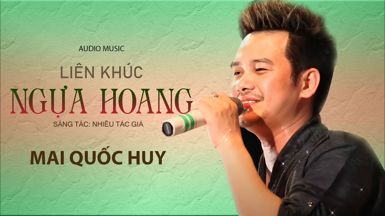 Liên Khúc Ngựa Hoang - Mai Quốc Huy | Nhạc Hay Chọn Lọc