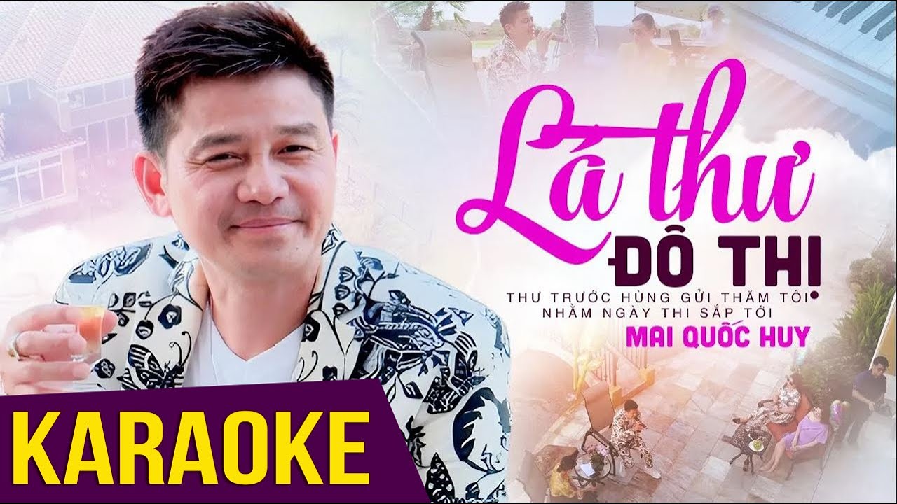 KARAOKE LÁ THƯ ĐÔ THỊ - MAI QUỐC HUY | FULL BEAT CHUẨN XỊN