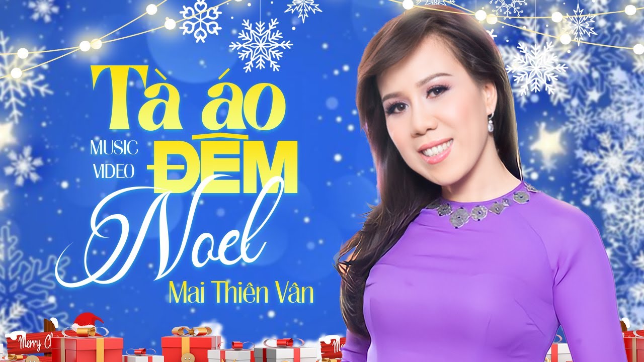 Tà Áo Đêm Noel - Mai Thiên Vân | Nhạc giáng Sinh Xưa Hải Ngoại Hay Nhất 2024