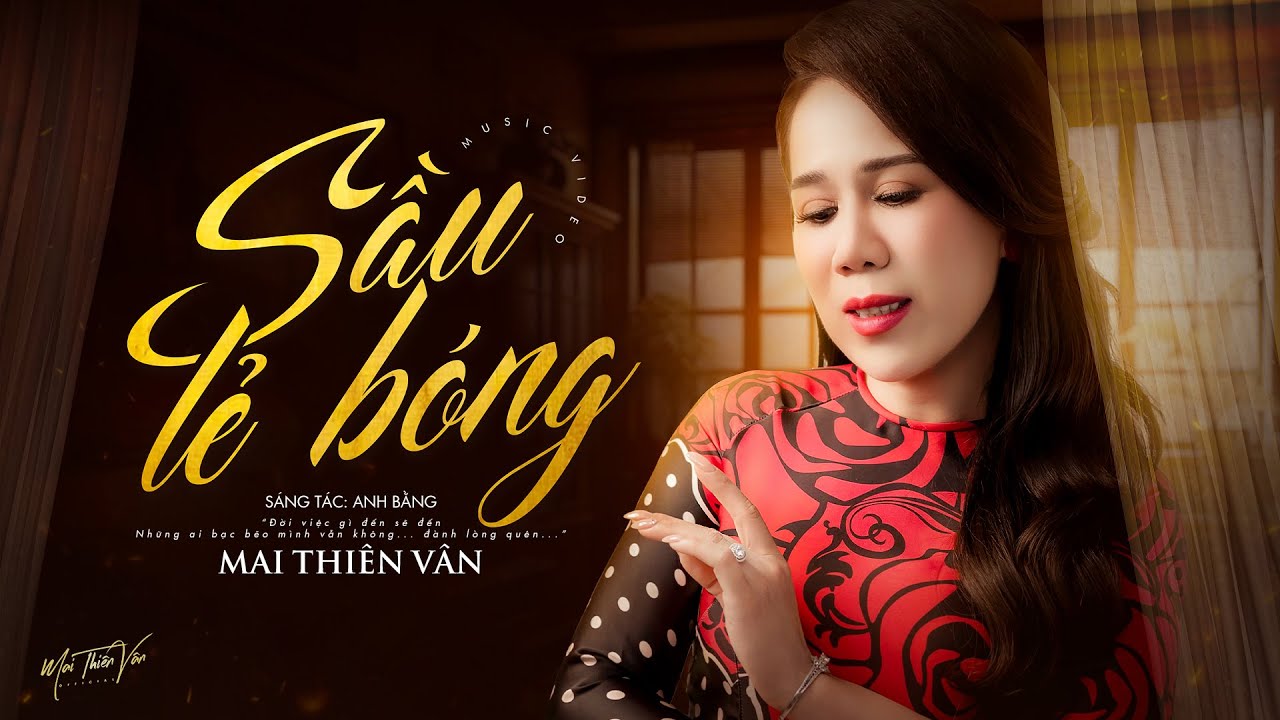 Sầu Lẻ Bóng (Anh Bằng) - Mai Thiên Vân | Official Music Video