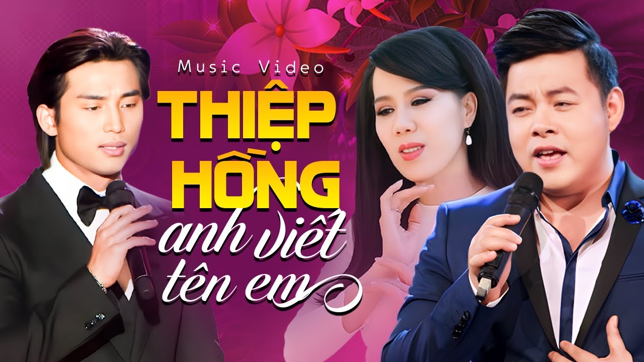 LK Thiệp Hồng Anh Viết Tên Em - Quang Lê, Mai Thiên Vân, Đan Nguyên | Bộ Ba Song Ca Bolero Bất Hủ