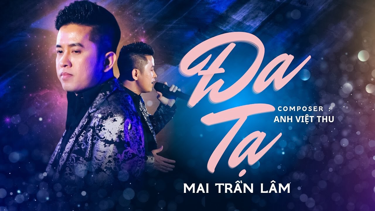 ĐA TẠ - MAI TRẦN LÂM I VIDEO LYRICS