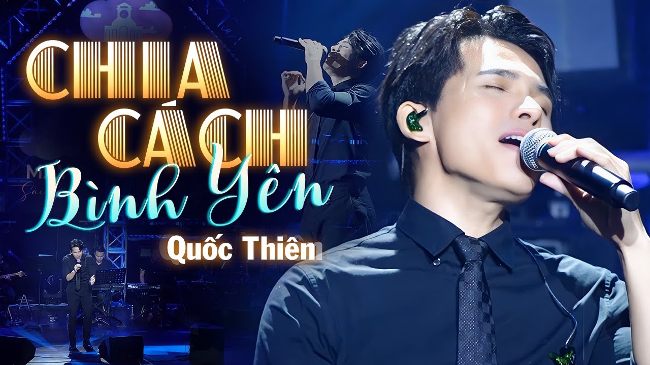 Đỉnh Cao Hát Live Quốc Thiên Khiến 10.000 Khán giả Chết Lặng với LK " Chia Cách Bình Yên, Sợ Yêu "