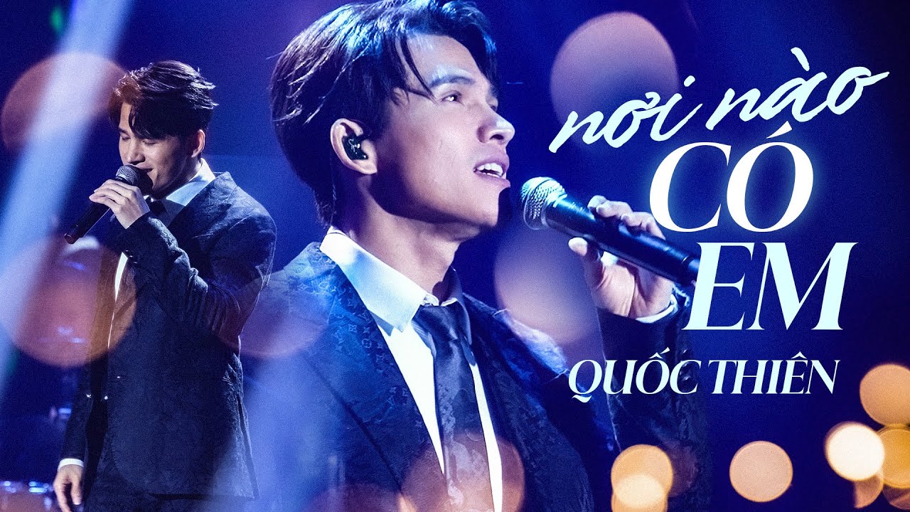 Quốc Thiên - Nơi Nào Có Em | Official Music Video | Mây Saigon