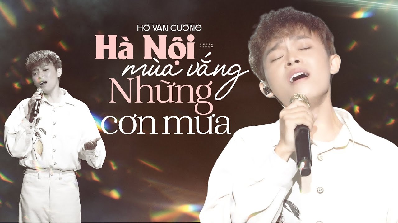 Hà Nội Mùa Vắng Những Cơn Mưa - Hồ Văn Cường | Hà Nội mùa này vắng những cơn mưa ...