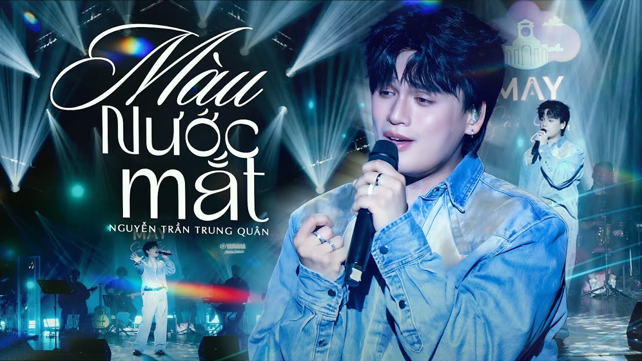 Màu Nước Mắt - Nguyễn Trần Trung Quân live at Mây Sài Gòn | Official Music Video