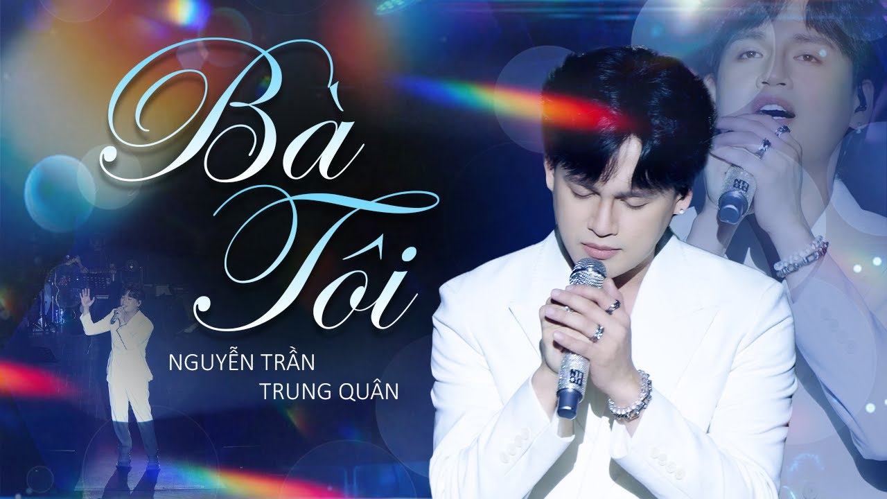 Bà Tôi - Nguyễn Trần Trung Quân | Official Music Video | Mây Sài Gòn