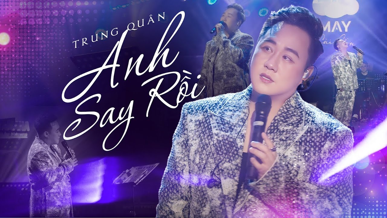 Anh Say Rồi - Trung Quân | Official Music Video | Mây Sài Gòn