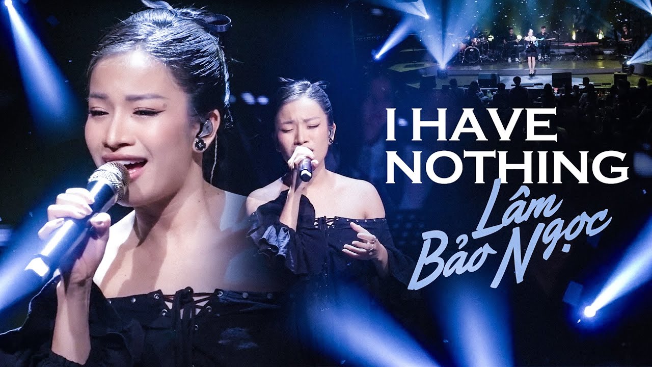 I Have Nothing - Lâm Bảo Ngọc | Official Music Video | Mây Sài Gòn