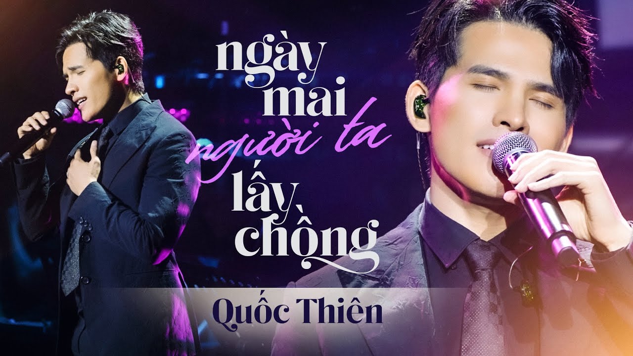 Quốc Thiên Dâng Trào Cảm Xúc Suýt Khóc khi live Hit " Ngày Mai Người Ta Lấy Chồng "