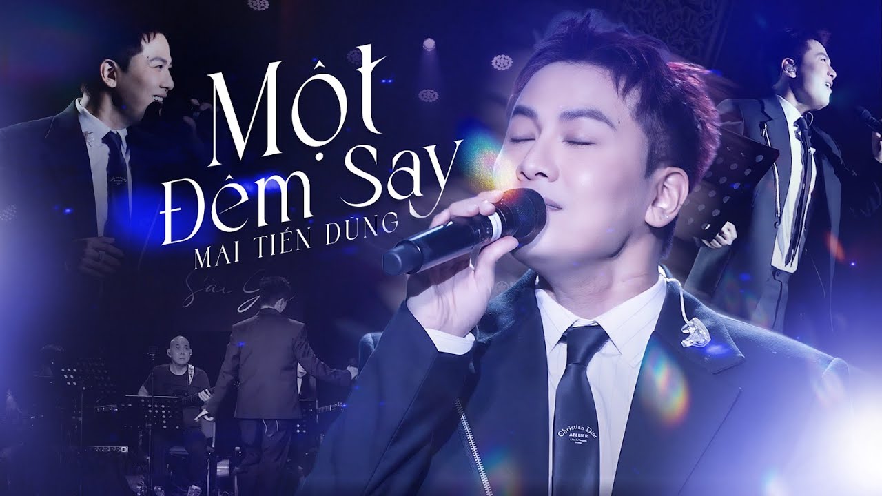 Một Đêm Say - Mai Tiến Dũng | Official Music Video | Live at Mây Sài Gòn