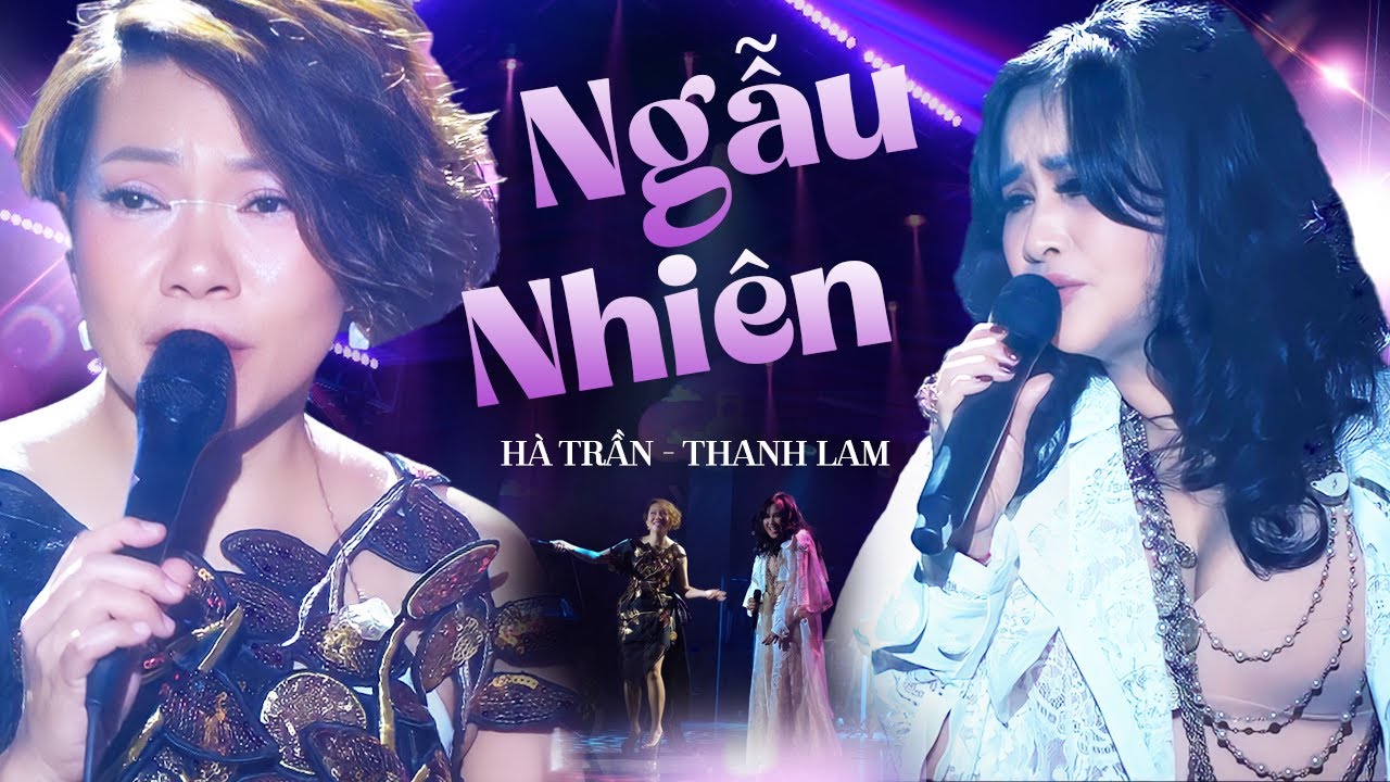 Ngẫu Nhiên - Hà Trần & Thanh Lam | Official Music Video | Mây Sài Gòn