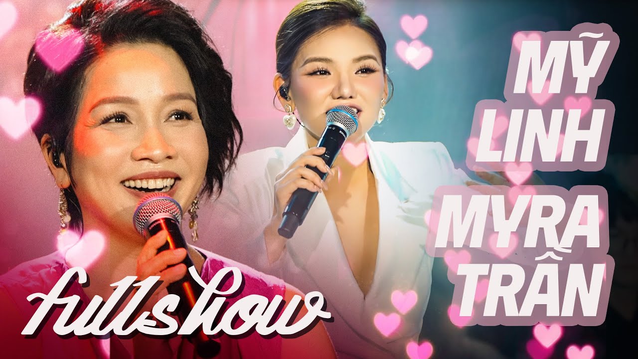 Myra Trần & Mỹ Linh 2023 Full Show - Tình Yêu Đến Sau | Đêm Nhạc Trên Mây Đặc Biệt