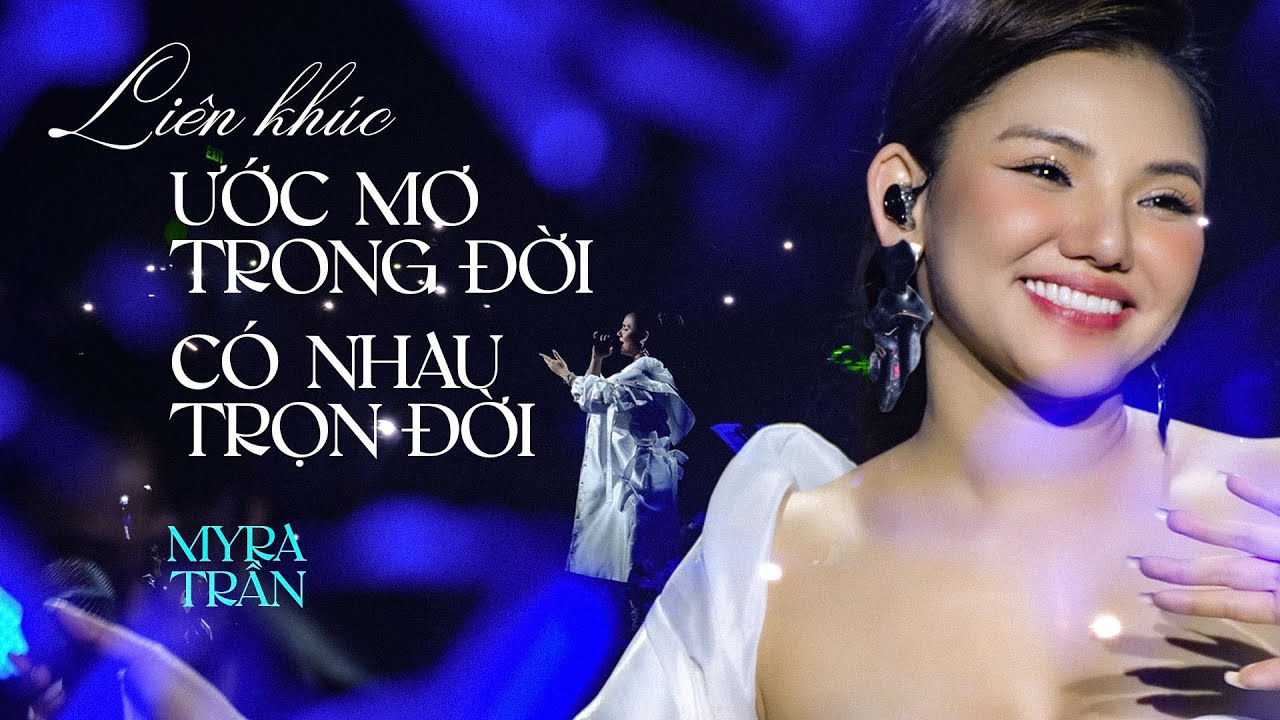 Myra Trần Live làm sống lại hit của Hồ Quỳnh Hương " Ước Mơ Trong Đời, Có Nhau Trọn Đời "