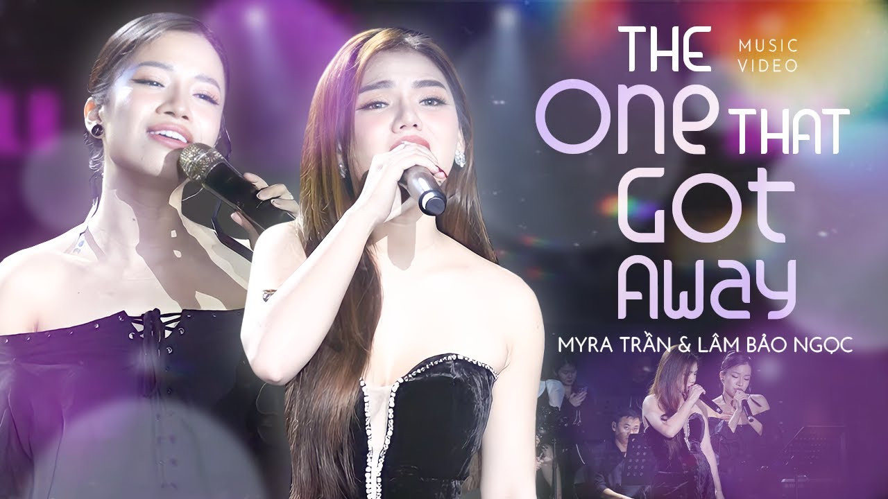 The One That Got Away - Myra Trần ft Lâm Bảo Ngọc | Official Music Video