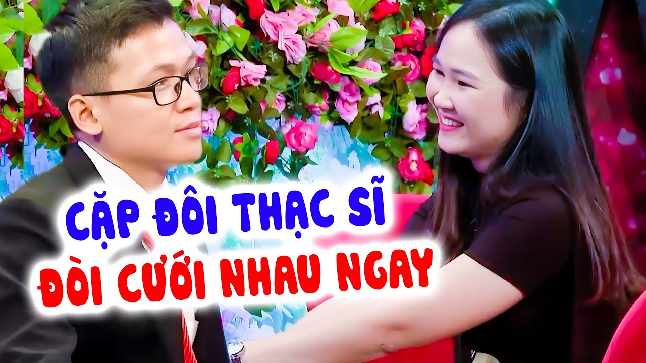 Cặp đôi THẠC SĨ hợp nhau 100 điểm vừa gặp BÀN CHUYỆN KẾT HÔN NGAY Quyền Linh choáng - Hẹn Hò QL