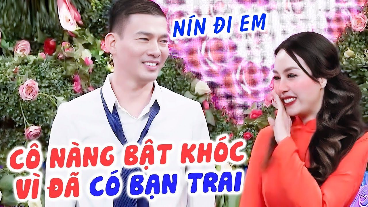 Cô nàng KHÓC NỨC NỞ vì có bạn trai cả gia đình rớt nước mắt Quyền Linh NGHẸN LÒNG ~Hẹn Hò Quyền Linh