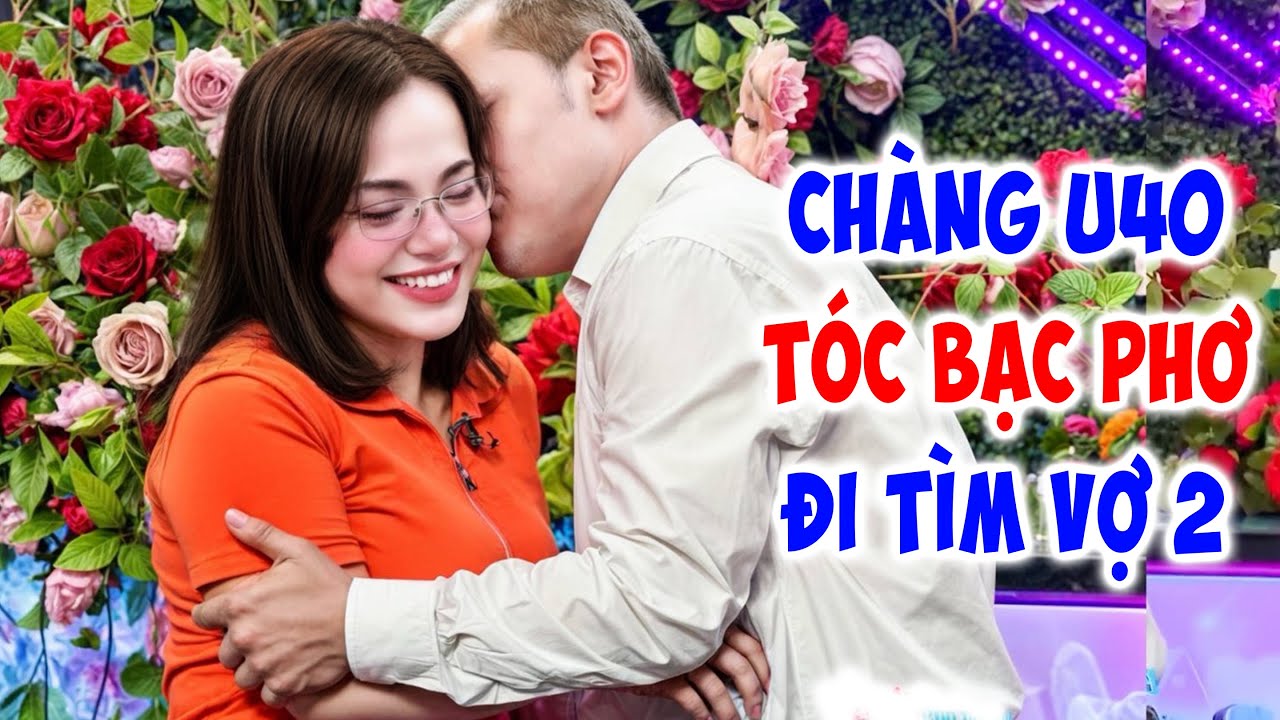 Chàng trai U40 TÓC BẠC PHƠ đi tìm vợ 2 khiến cô nàng một đời chồng xúc động - Hẹn Hò Quyền Linh