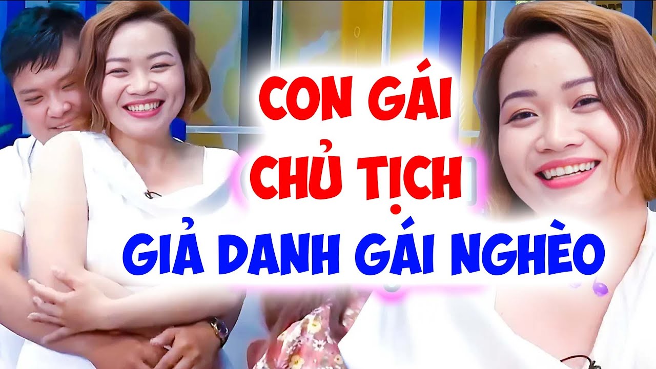 Cô CON GÁI CHỦ TỊCH GIẢ DANH GÁI NGHÈO phản đòn chồng BẠN TRAI HÍT LẤY HÍT ĐỂ không khí yêu thương