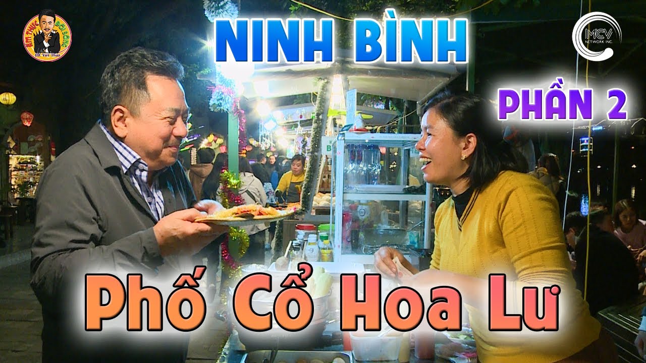 Phố Ẩm Thực Ở Cố Đô Hoa Lư, Ninh Bình - Phần 2 | Ẩm Thực & Đời sống với MC Việt Thảo | CBL1811