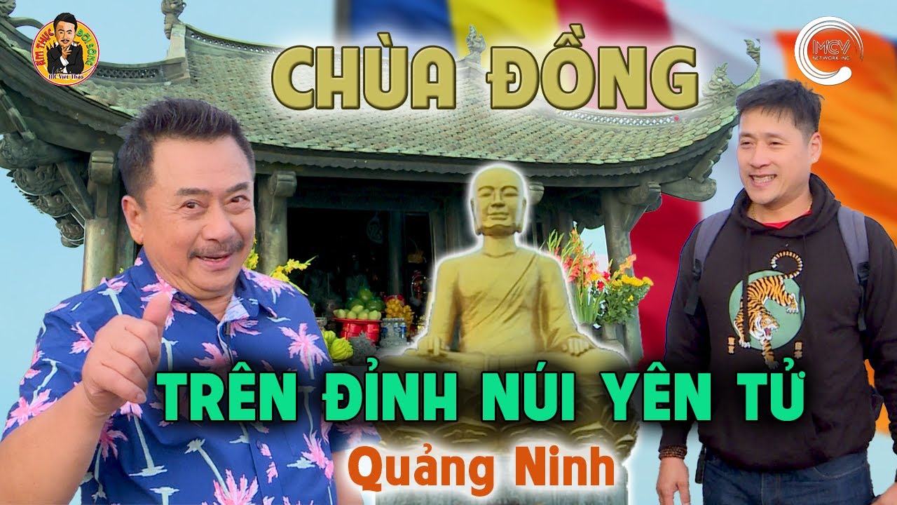 Khám Phá CHÙA ĐỒNG Cheo Leo Trên Đỉnh Thiên YÊN TỬ | Ẩm Thực & Đời sống với MC Việt Thảo | CBL 1798