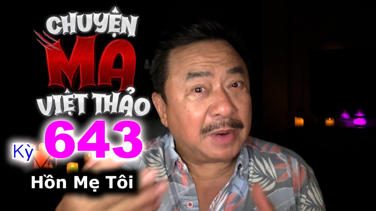 “Hồn Mẹ Tôi” của Anh Lê Phạm Trần | Chuyện ma dân gian 643 với MC Việt Thảo | Chuyện Bên Lề 1851