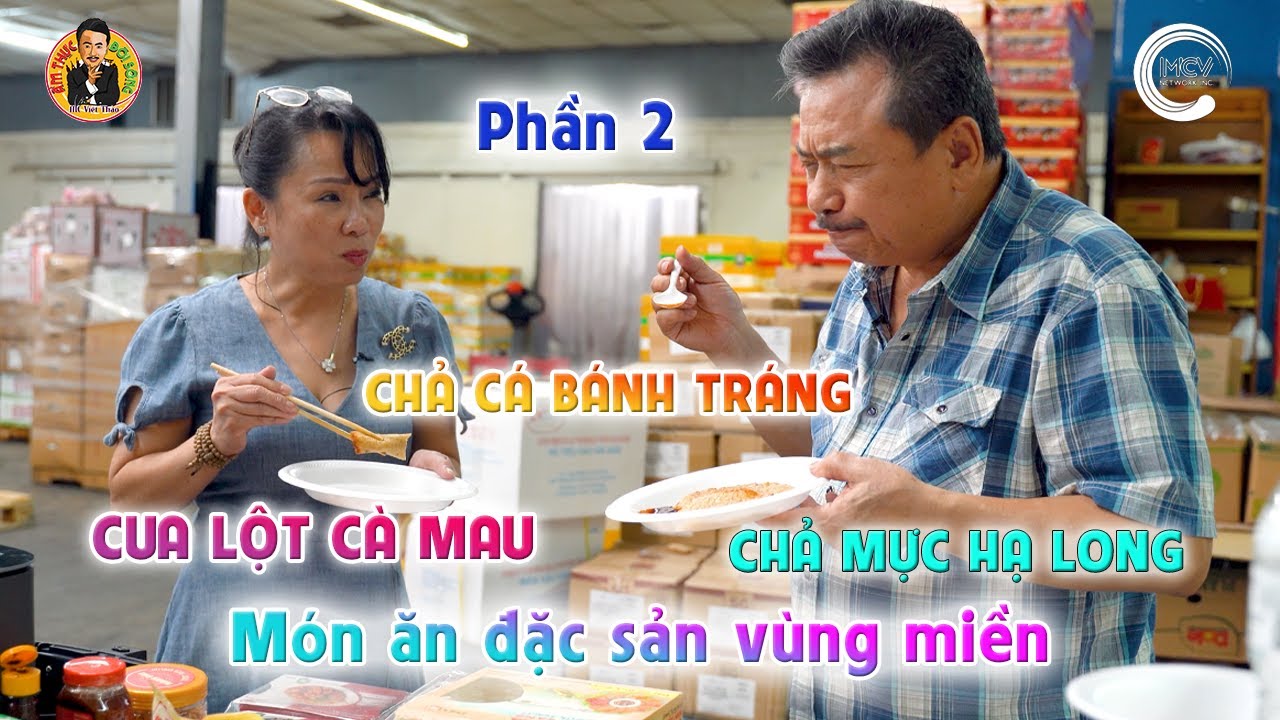 Món Ăn Đặc Sản Dân Dã Việt Nam Tại Mỹ - Phần 2 | Ẩm Thực & Đời sống với MC Việt Thảo | CBL 1817