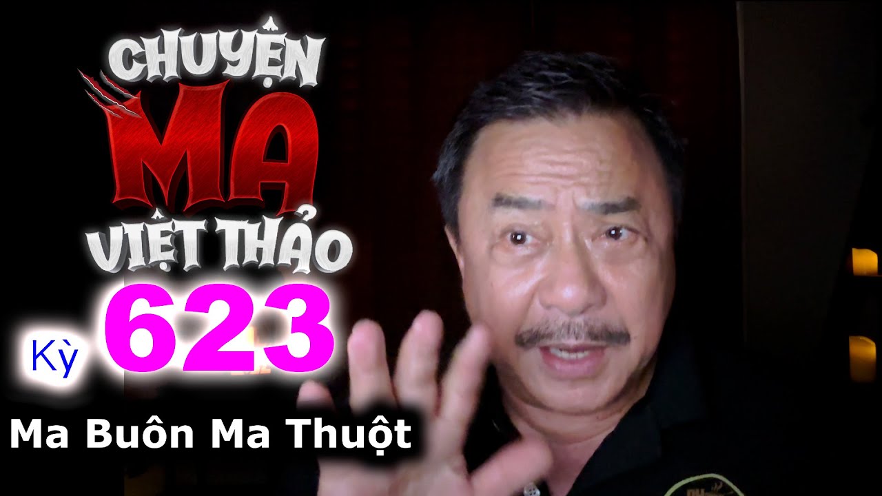 “Ma Buôn Ma Thuột” của Lili Tran | Chuyện ma dân gian 623 với MC Việt Thảo | Chuyện Bên Lề 1830.