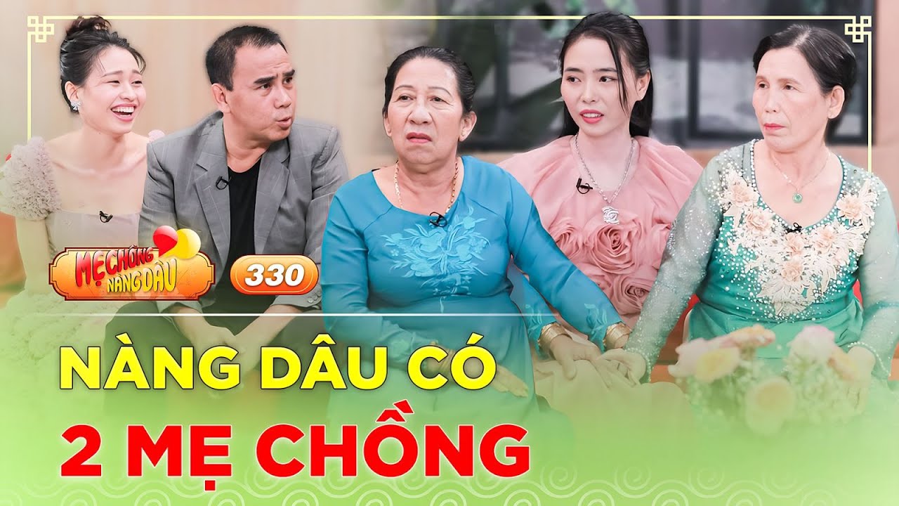 Mẹ chồng gả con dâu đi bước nữa cho mẹ chồng thứ 2, yêu thương như mẹ ruột | Mẹ Chồng Nàng Dâu 330