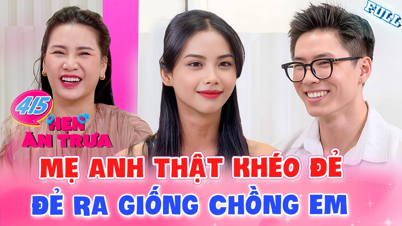 Hẹn Ăn Trưa #415| Cặp trai tài gái sắc HIẾM CÓ KHÓ TÌM trong chương trình, khiến MC phải CHAO ĐẢO