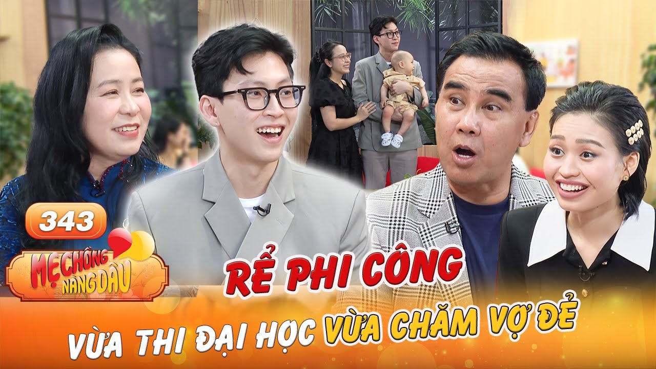 Mẹ Chồng Nàng Dâu #343 | Nức lòng mẹ vợ ƯNG BỤNG con rể PHI CÔNG vừa thi đại học vừa chăm VỢ ĐẺ