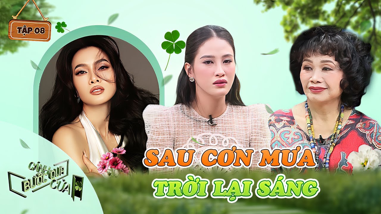 Bước Qua Cánh Cửa #8| Hai lần sinh con đều bị CHỐI BỎ, giấy khai sinh của con KHÔNG CÓ CHA