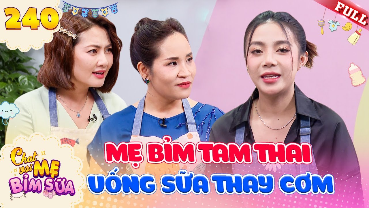 Tâm Sự Mẹ Bỉm Sữa #240|Tam thai bị nghén sấp mặt chỉ truyền nước không ăn được, uống sữa thay cơm