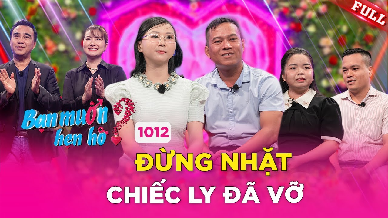 Bạn Muốn Hẹn Hò #1012| Chàng trai Bến Tre đáng thương khi hỏi cưới NYC bị nhà gái đuổi về