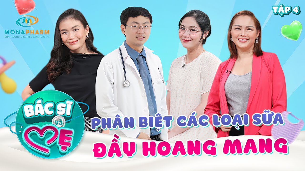 Bác Sĩ Và Mẹ #4 | Cuộc chiến phân biệt các loại sữa làm mc và các mẹ bỉm xoắn não