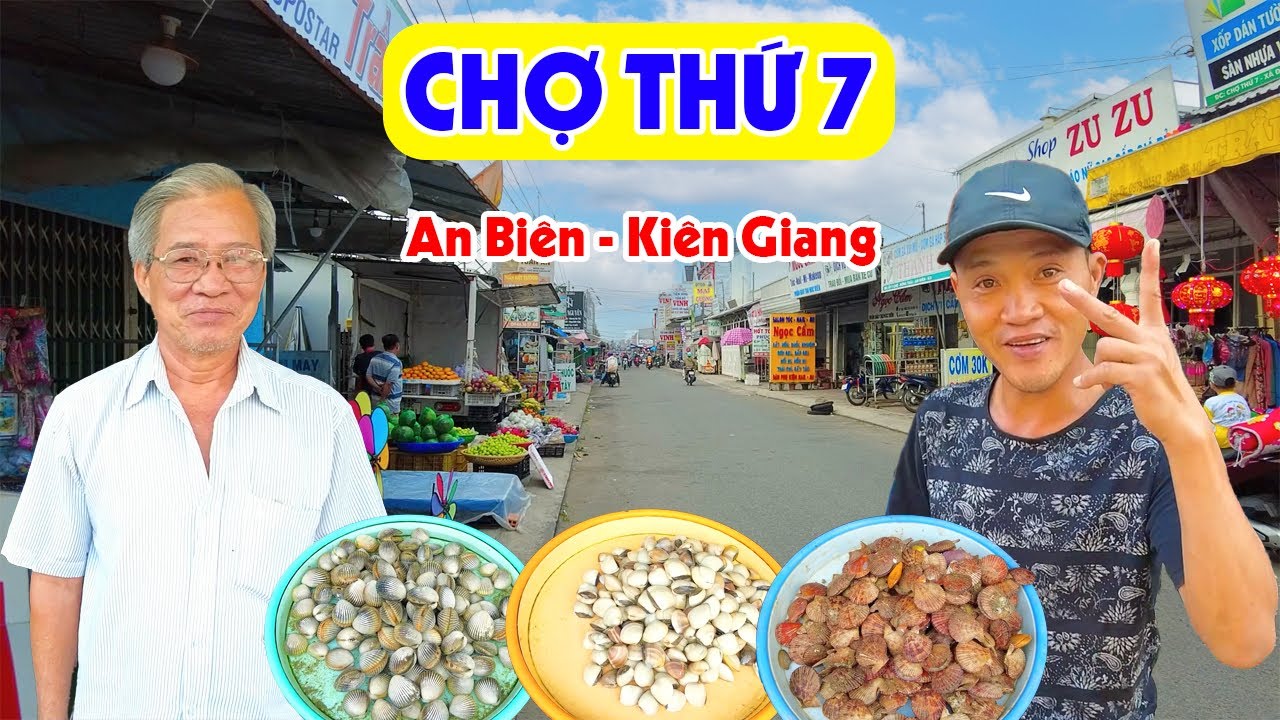 Về Kiên Giang Đi Chợ Thứ 7 Kiên Giang: Ngỡ Ngàng Chợ Quê Tấp Nập và Dễ Thương | Miền Tây Sông Nước