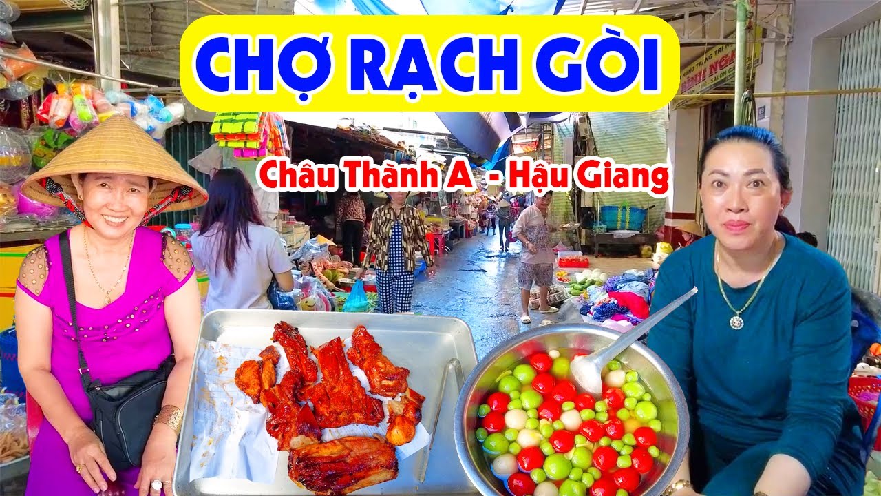 Khám Phá Chợ Rạch Gòi - Hậu Giang: Sáng Sớm Tham Quan Một Vòng Chợ Quê | Miền Tây Sông Nước