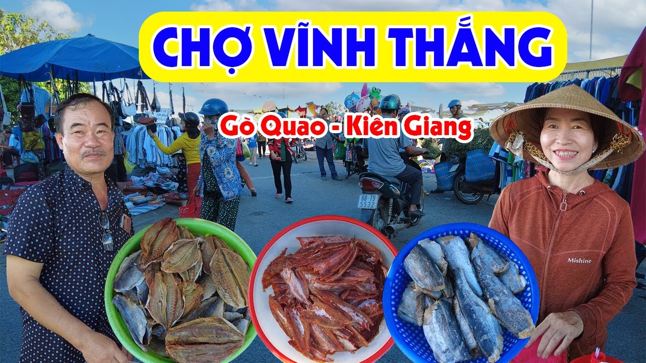 Khám Phá Chợ Vĩnh Thắng - Kiên Giang: Chợ Quê Miền Tây Nhỏ Mà Gần Gũi Bình Dị | Miền Tây Sông Nước