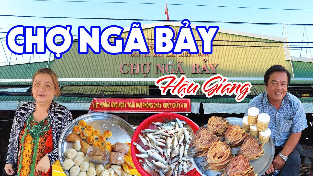 Nhộn Nhịp Chợ Ngã Bảy Phụng Hiệp Hậu Giang, Bán Toàn Đặc Sản Ngon Giá Rẻ | Miền Tây Sông Nước