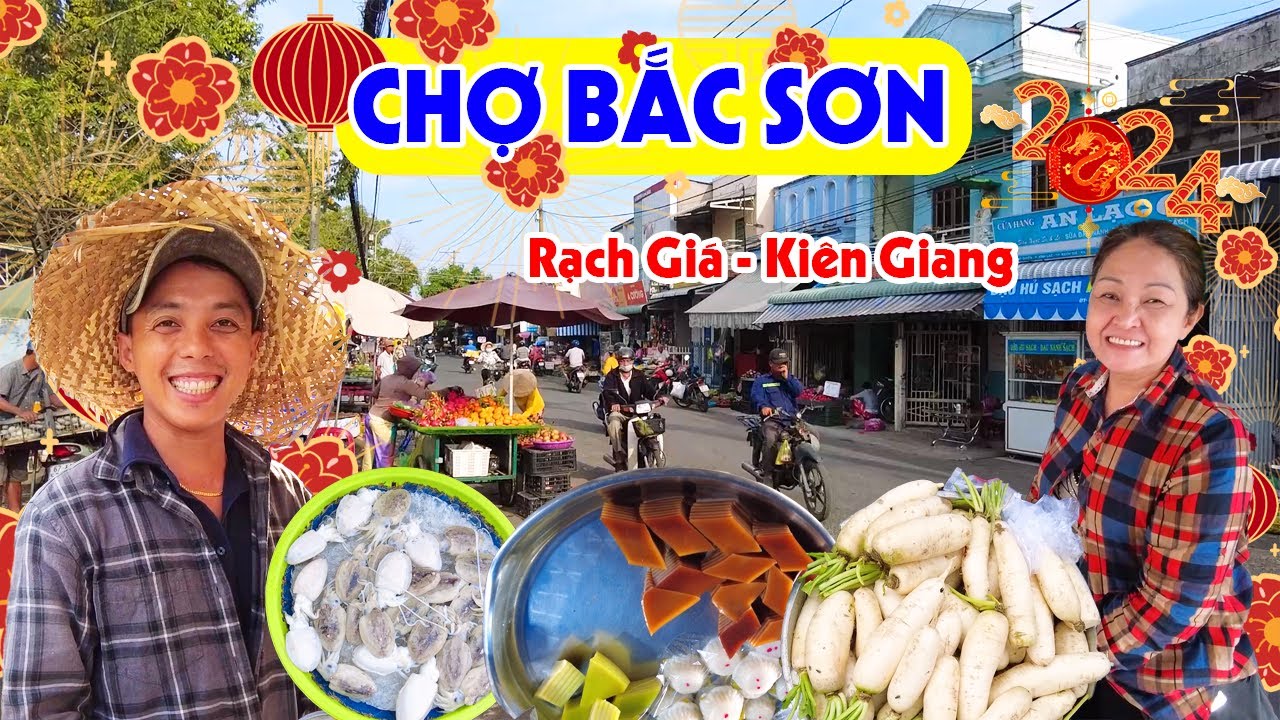 Khám Phá Chợ Bắc Sơn - Rạch Giá Kiên Giang | Tiểu Thương Lo Lắng Buôn Bán Ế Ẩm | Miền Tây Sông Nước