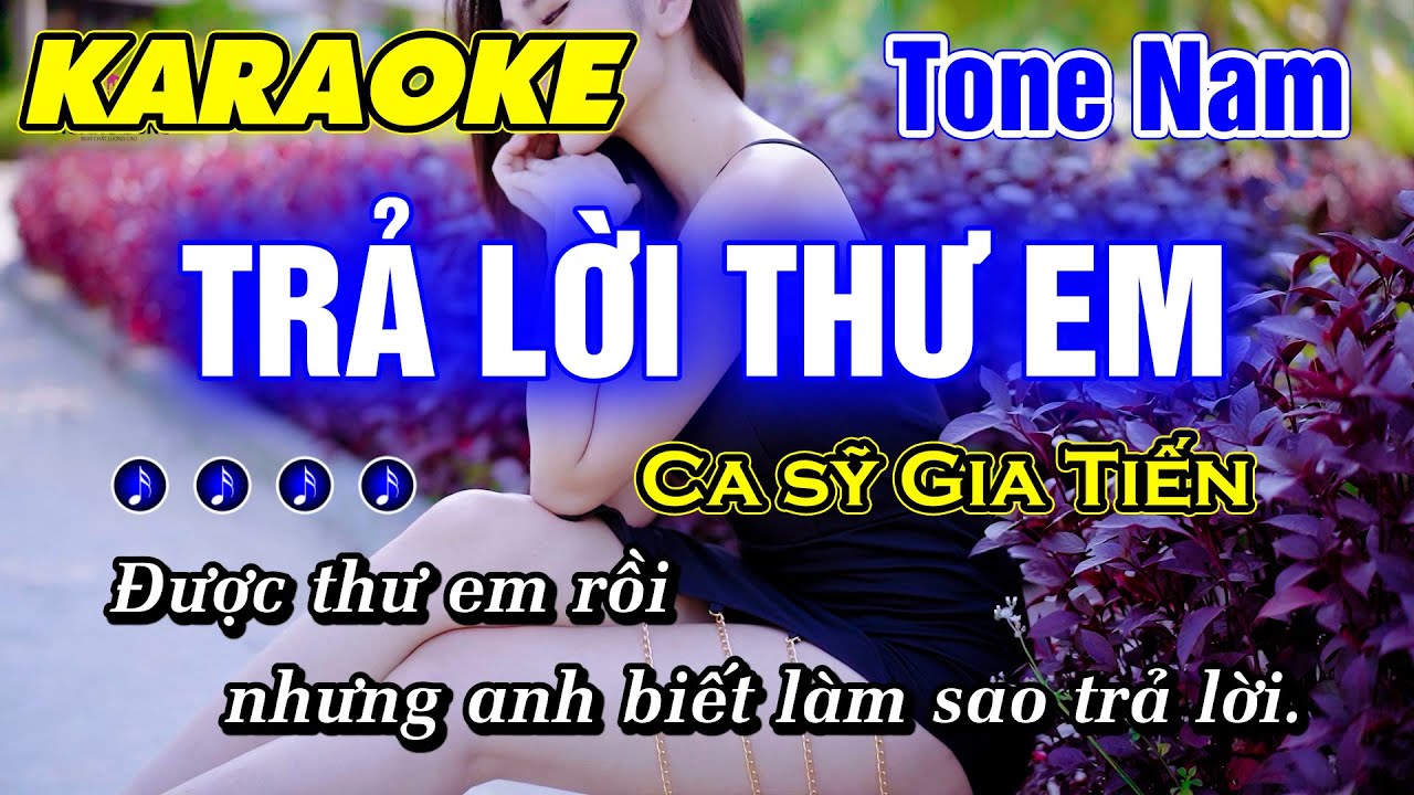 Karaoke Trả Lời Thư Em Tone Nam Nhạc Sống Beat Phối Gia Tiến (HAY DỄ HÁT) - Minh Đức Karaoke