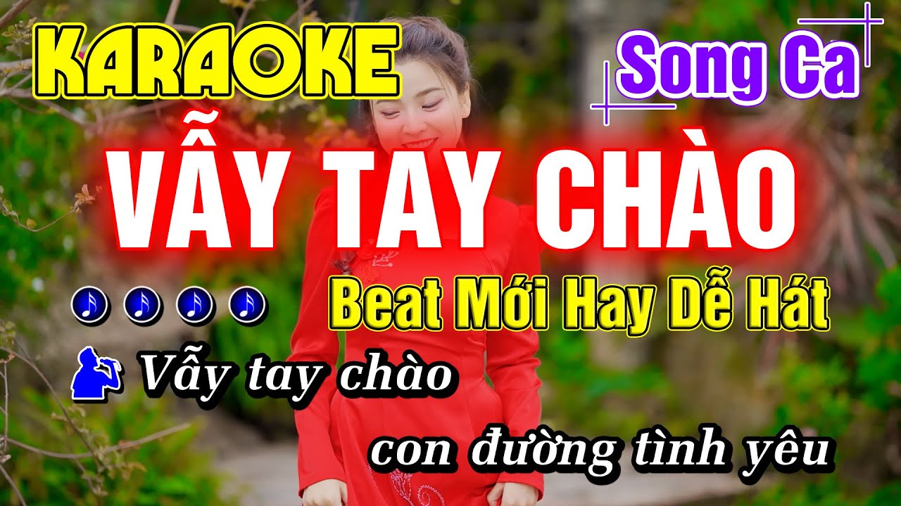 Vẫy Tay Chào Karaoke Song Ca Nhạc Sống Beat Mới Hay Dễ Hát - Minh Đức Karaoke