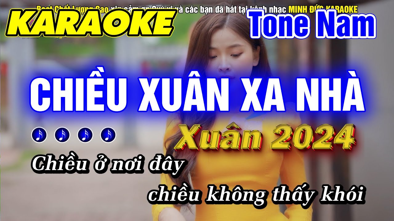 Chiều Xuân Xa Nhà Karaoke Tone Nam Nhạc Sống Rumba Beat Chất Lượng Cao Nhạc Xuân 2024