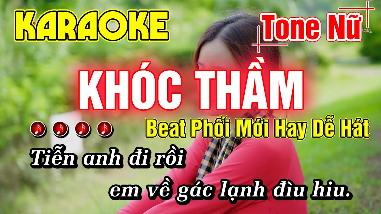 Khóc Thầm Karaoke Tone Nữ -  Minh Đức Karaoke