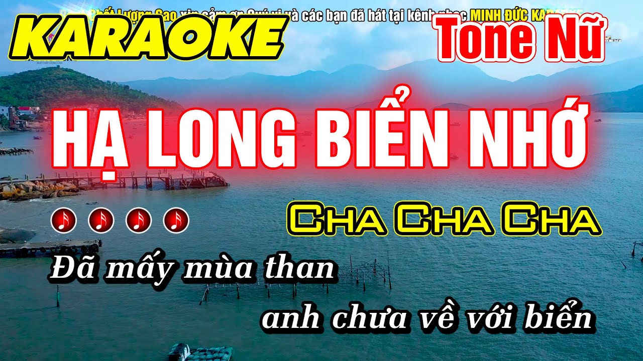 Karaoke Hạ Long Biển Nhớ Tone Nữ Nhạc Sống Cha Cha Cha (HAY DỄ HÁT) - Minh Đức Karaoke