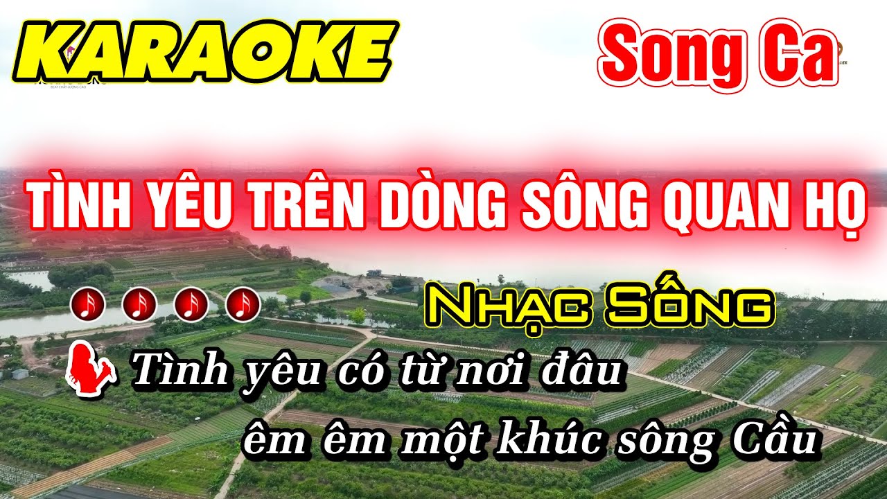 Karaoke Tình Yêu Trên Dòng Sông Quan Họ Song Ca Nhạc Sống Beat Phối (HAY DỄ HÁT) - Minh Đức Karaoke