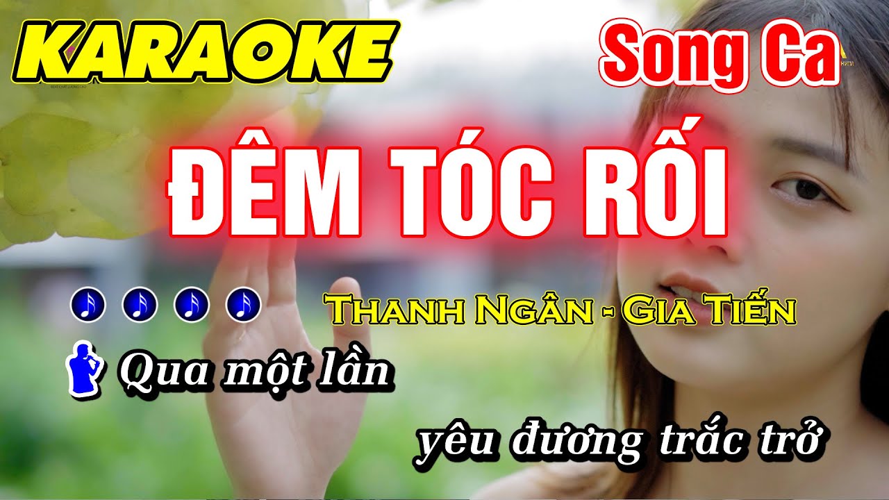 Đêm Tóc Rối Karaoke Song Ca Nhạc Sống Beat Chuẩn Thanh Ngân Gia Tiến