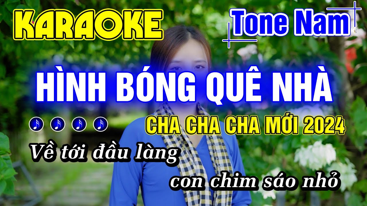 Hình Bóng Quê Nhà Karaoke Tone Nam Nhạc Sống CHA CHA CHA BEAT MỚI 2024 - Minh Đức Karaoke