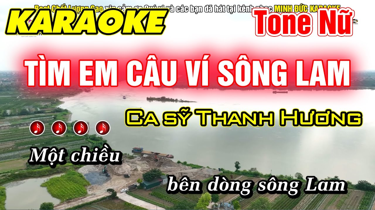 Karaoke Tìm Em Câu Ví Sông Lam Tone Nữ Nhạc Sống Beat Chất Lượng Cao (HAY DỄ HÁT) - Minh Đức Karaoke