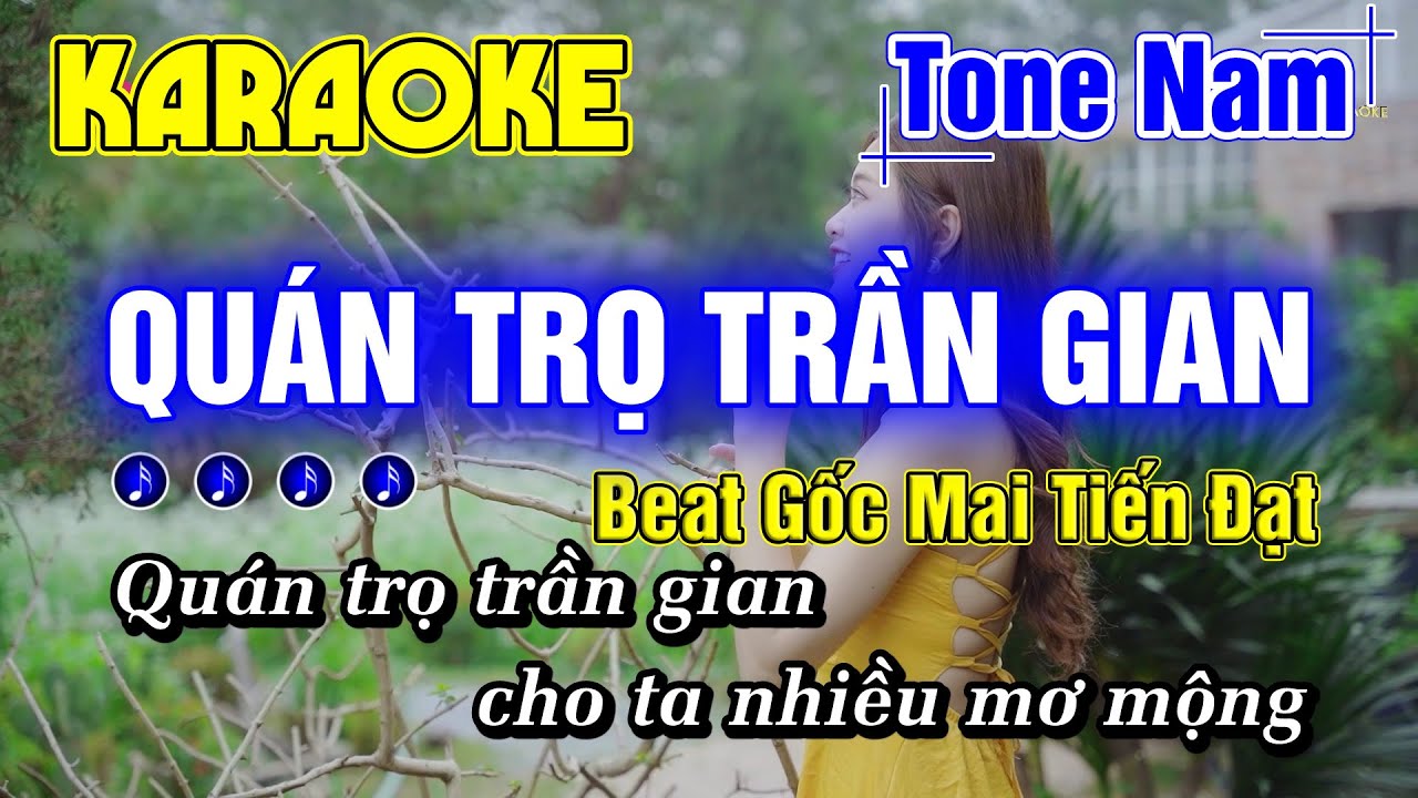 Quán Trọ Trần Gian Karaoke Tone Nam Nhạc Sống Beat Gốc Mai Tiến Đạt Minh Đức Karaoke